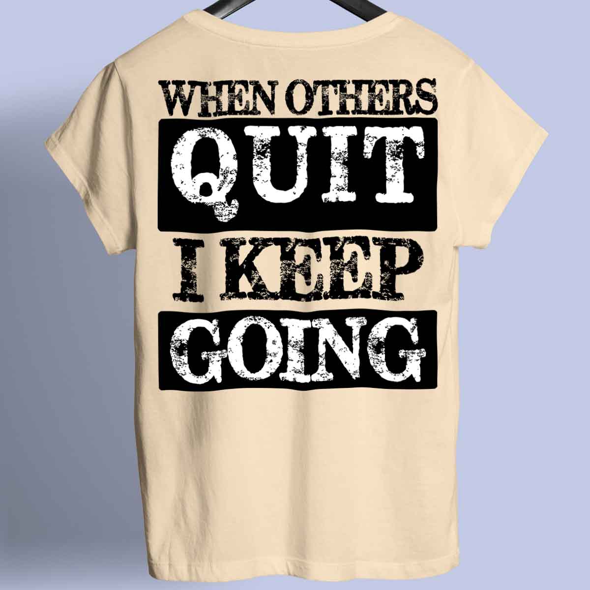 Keep Going - Premium Shirt Unisex Backprint