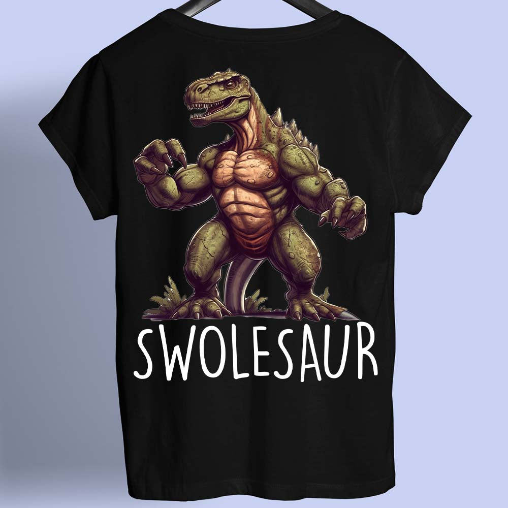 Swolesaur - T-shirt back print